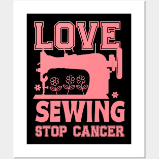 Love sewing machine Stop Cancer Support  Womens Posters and Art